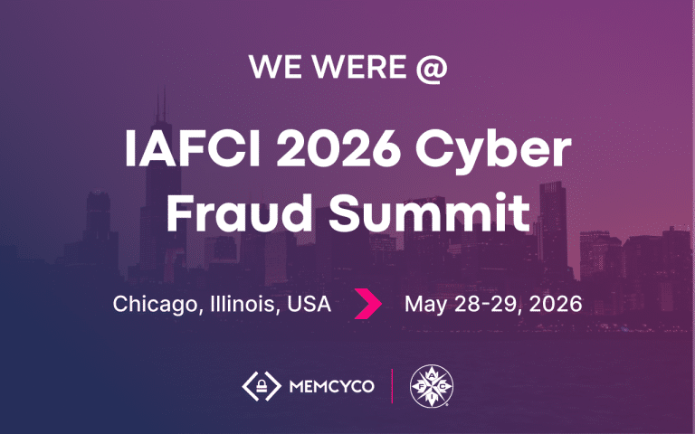 Banner stating: “We were at IAFCI 2026 Cyber Fraud Summit, Chicago, Illinois, USA, May 28-29, 2026,” with company logos and a city skyline background. Plus, don’t miss Memcyco at Global Anti-Scam Summit America 2026.